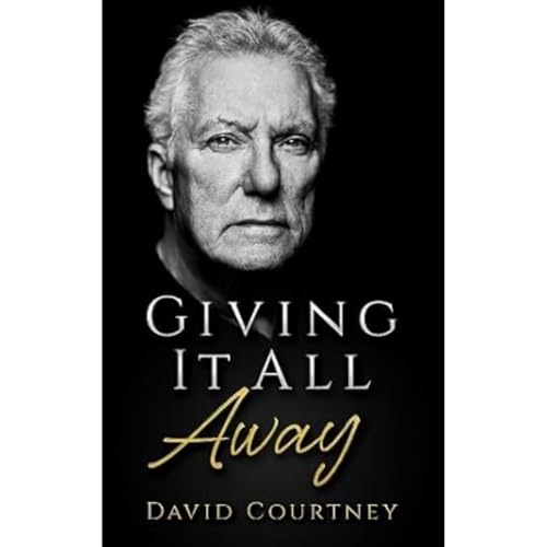 Book cover: black and white portrait of David Courtney, title "Giving It All Away".