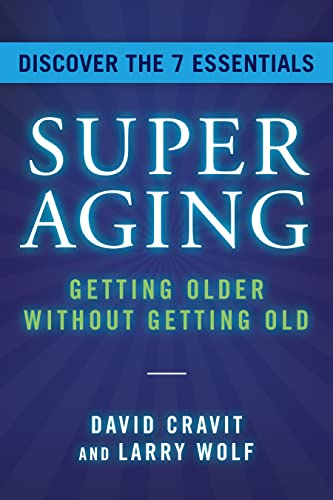 Book cover with title “SuperAging: Getting Older without Getting Old.”