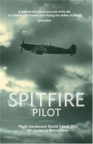 Book cover: Spitfire airplane in sky with title "Spitfire Pilot".