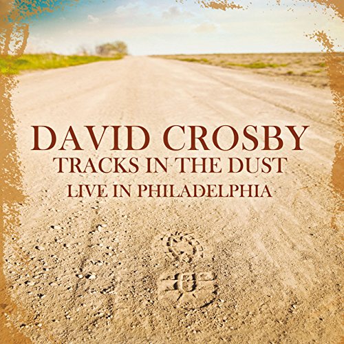 David Crosby album cover with a dirt road and footprints.
