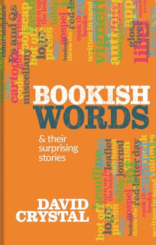 Book cover with title “Bookish Words & their Surprising Stories” by David Crystal.