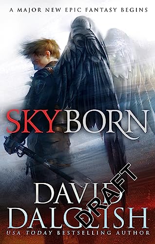 Book cover featuring a winged man holding a weapon, titled Skyborn by David Dalrish.