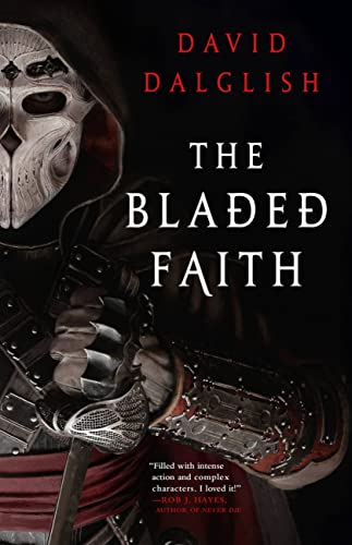 Book cover: masked figure in armor, dark tones, title "The Bladed Faith".