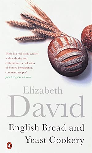 Book cover for English Bread and Yeast Cookery by Elizabeth David featuring baked bread.