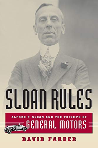 Book cover featuring a portrait of Alfred P. Sloan, with title "Sloan Rules".