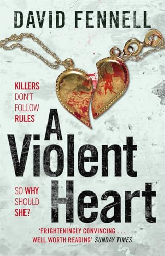 Book cover: broken heart pendants with chains, title “A Violent Heart”.