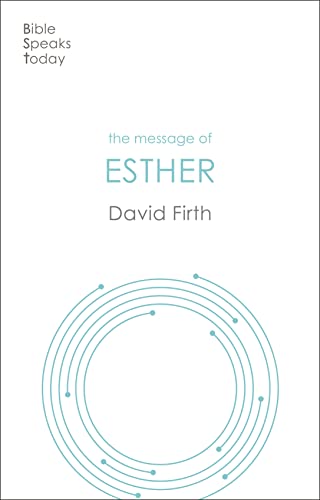 Book cover: “The Message of Esther” by David Firth, with circular design.