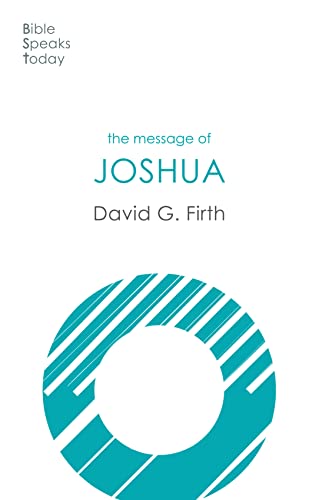Book cover: "The Message of Joshua" by David G. Firth, teal design.