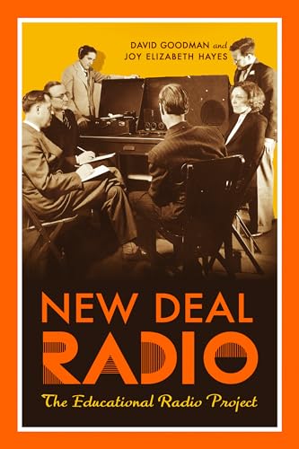 Vintage photo of people with a large radio, book cover for "New Deal Radio".