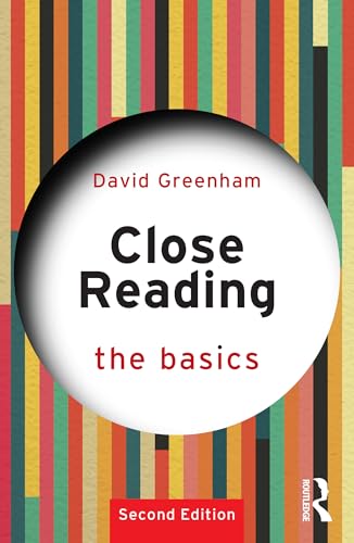 Book cover: "Close Reading: The Basics" by David Greenham, second edition.