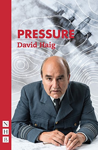 Play cover: "Pressure" by David Haig, featuring a man in uniform.