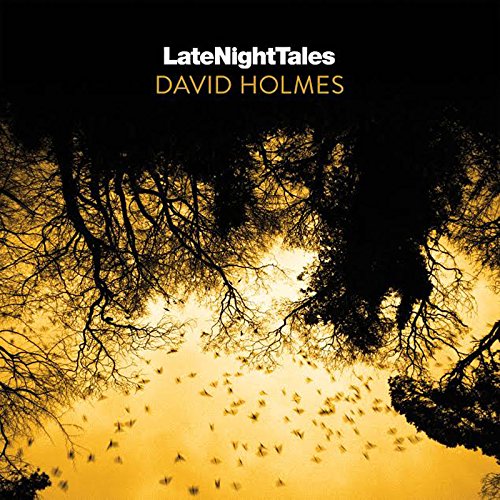 Album cover for David Holmes’ “LateNightTales” with tree branches and gold sky.