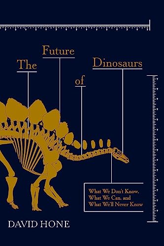 Book cover: dinosaur skeleton illustration with text, "The Future of Dinosaurs.