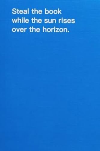 Blue book cover with white text: "Steal the book..." and barcode.