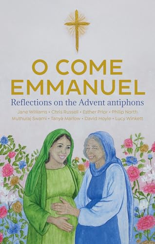 Book cover depicting two women and flowers, titled "O Come Emmanuel.