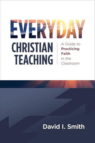 Book cover: "Everyday Christian Teaching" by David I. Smith.
