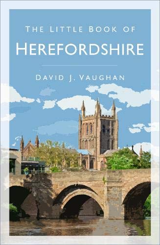 Book cover: “The Little Book of Herefordshire” with a cathedral image.