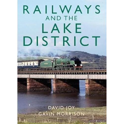 Book cover: "Railways and the Lake District" with a steam train image.
