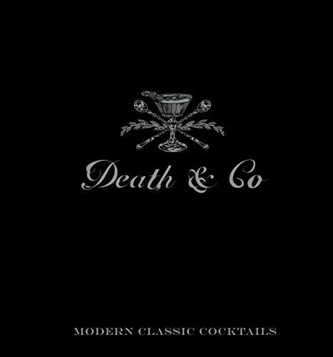 Black book cover with white text reading Death & Co and a cocktail illustration.