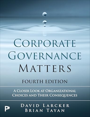 Book cover for Corporate Governance Matters, Fourth Edition, by David Larcker and Brian Tayan.