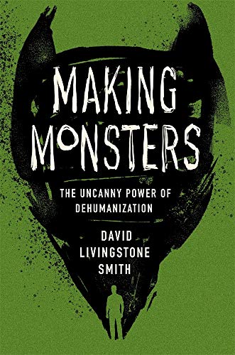 Book cover: "Making Monsters" with a dark, horned shape and small silhouette.