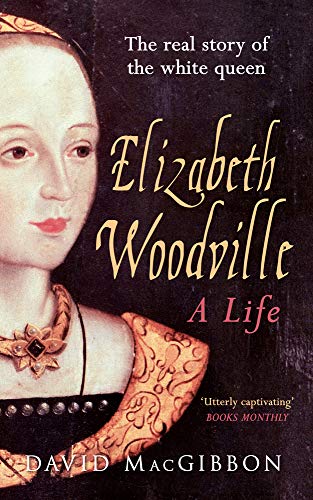 Book cover featuring a portrait of Elizabeth Woodville, historical biography.