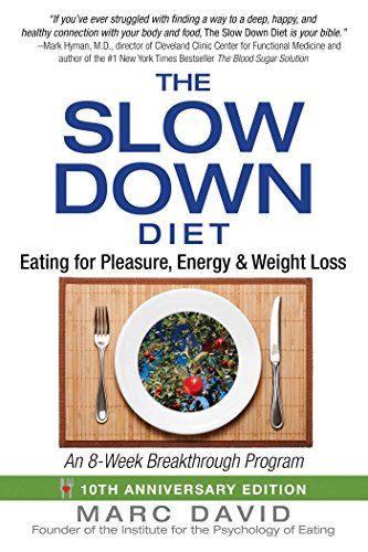 Book cover: "The Slow Down Diet" with plate of colorful food.