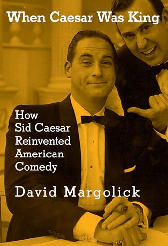 Book cover featuring Sid Caesar in a tuxedo, with title and author.