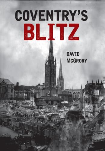Book cover: "Coventry's Blitz" with a damaged city skyline image.