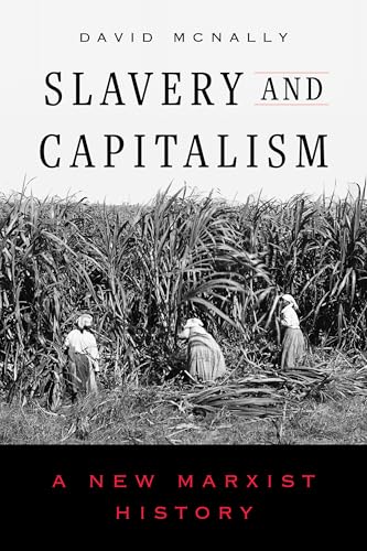Book cover: "Slavery and Capitalism" with a historical plantation scene.