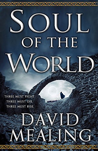 Book cover: "Soul of the World" with a stone arch and distant figures.