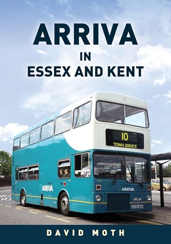 Book cover featuring a blue double-decker Arriva bus in Essex and Kent.