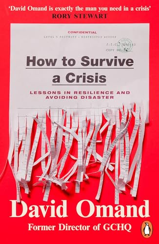 Book cover: “How to Survive a Crisis” by David Omand, with shredded paper.