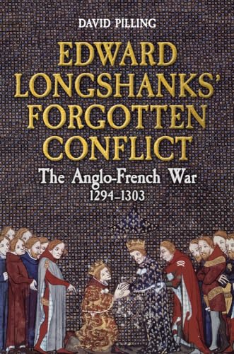Book cover depicting medieval figures and title: "Edward Longshanks' Forgotten Conflict".