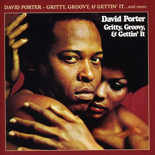 David Porter - Gritty, Groovy, & Gettin' It.. [CD]