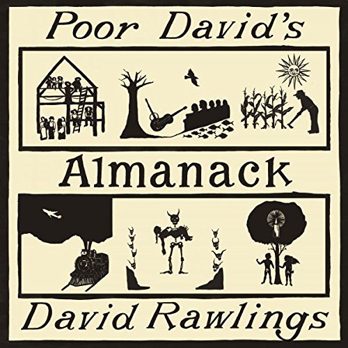 David Rawlings’ “Poor David’s Almanack” vinyl album cover with folk art imagery.