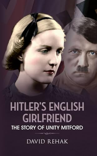 Book cover featuring portraits of Unity Mitford and Adolf Hitler.
