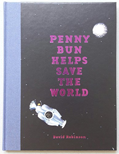 Book cover: "Penny Bun Helps Save the World" with a spaceship illustration.