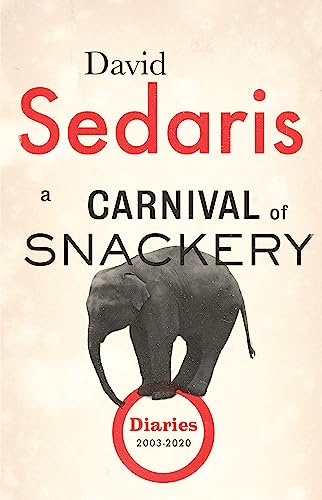 Book cover: "A Carnival of Snackeries" by David Sedaris, with an elephant.
