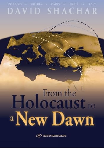 Book cover: map with routes, title “From the Holocaust to a New Dawn.”