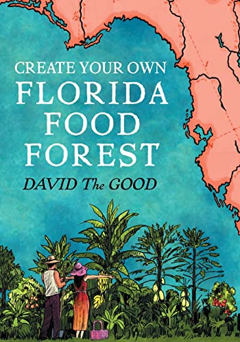 Book cover: “Create Your Own Florida Food Forest” with people gardening.