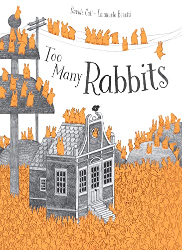 Book cover depicting a house overrun with numerous orange rabbits.