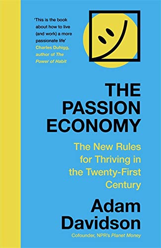 Book cover for The Passion Economy by Adam Davidson with a yellow smiley icon.