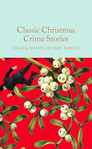 Book cover: “Classic Christmas Crime Stories” with mistletoe and a falling figure.