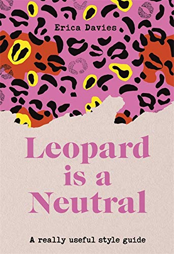 Book cover with leopard print and bold pink title: "Leopard is a Neutral.
