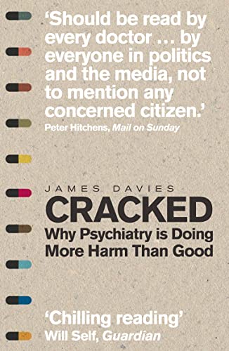 Book cover: "Cracked" by James Davies, criticizing psychiatry.