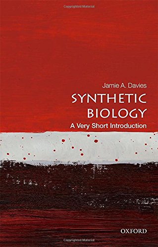 Book cover: "Synthetic Biology" by Jamie A. Davies, red and white abstract design.
