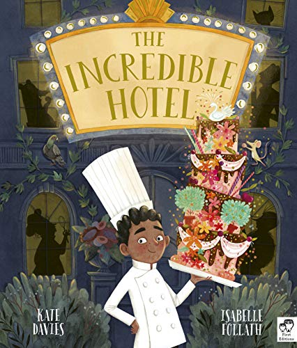 Book cover: "The Incredible Hotel" with a boy, cake, and chef's hat.