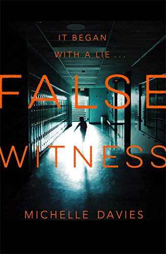 Book cover: dark hallway, lone figure, large orange text "FALSE WITNESS".