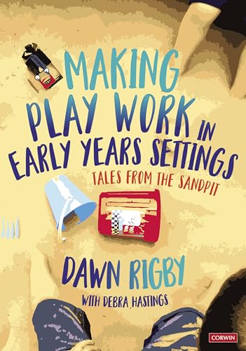 Book cover with toys in sand, titled “Making Play Work in Early Years Settings.”